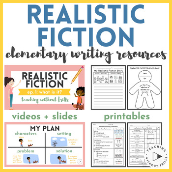 Preview of Realistic Fiction Narrative Writing Resources, Paper, Videos, Organizers, Slides