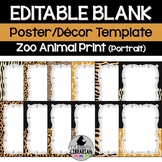 FREE Zoo Animal Print Jungle Safari Editable Class List Posters {Portrait}