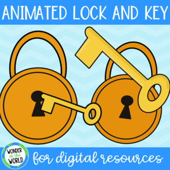 FREE animated lock and key GIFs for digital resources by Wonder at the World