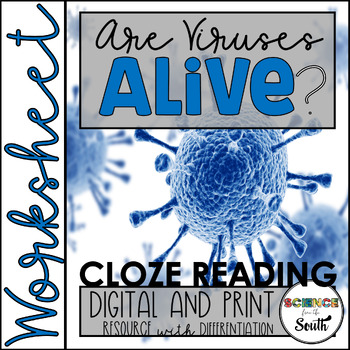 Preview of Are Viruses Alive? CLOZE Reading for Review or Assessment