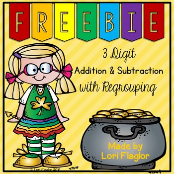 Preview of FREEBIE- 3 Digit Addition and Subtraction with Regrouping
