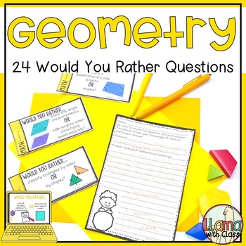 Geometry Would You Rather Questions Free by Llama with Class