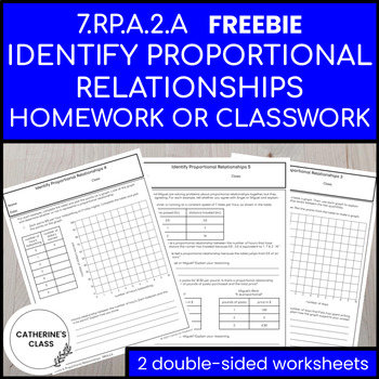 Preview of FREEBIE 7.RP.A.2.A Identify Proportional Relationships Classwork or Homework