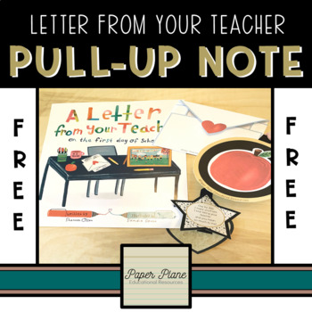Preview of FREEBIE-A Letter From Your Teacher on the First Day of School: Pull-Up Letter