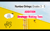FREEBIE Addition Number Strings: Making Tens