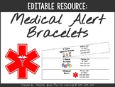 Printable Medical Alert Bracelets:  EDITABLE