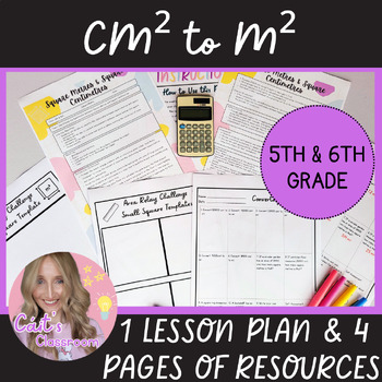 Preview of Area Worksheet│Math Lesson Plan│Centimetres to Metres Squared│5th/6th Grade