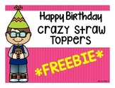 *FREEBIE* Birthday Crazy Straw Toppers