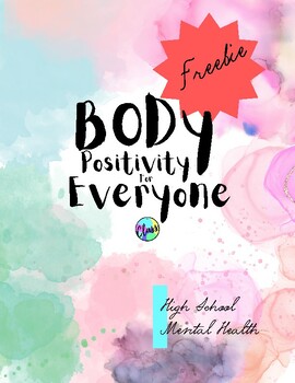Preview of FREEBIE | Body Positivity for Everyone | High School Mental Health