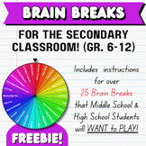 FREEBIE! Brain Breaks for the Secondary Classroom (Grades 6-12)