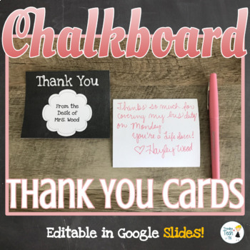 Preview of FREEBIE! Chalkboard Theme Thank You Cards - Editable in Google Slides!