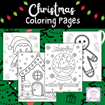 Preview of FREEBIE Christmas Coloring Pages December Elf Gingerbread Snowglobe Coloring