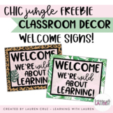 FREEBIE Classroom Welcome Posters - Chic Jungle Theme
