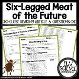 Insects: The Six-Legged Meat of the Future Close Reading A