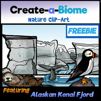 Preview of FREEBIE Create a Biome Clip-Art- Alaskan Kenai Fjords!