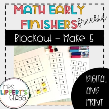 Preview of FREEBIE - Digital Math Early Finishers Activity - Blockout Make 5