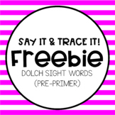 FREEBIE - Dolch Sight Words - Pre-Primer Read and Trace Wo