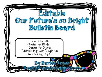 Preview of FREEBIE Editable Bulletin Board Set {My Future's So Bright}