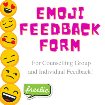 Preview of FREEBIE Emoji Feedback Form - Counselling Resource