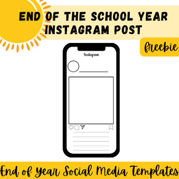 Preview of FREEBIE End of the School Year Social Media - Instagram Post