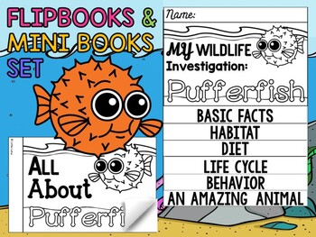 Preview of Flip books and Mini Books Set : Sea and Ocean Animal Research - Pufferfish