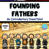 FREEBIE: FOUNDING FATHERS INTRODUCTORY POWERPOINT PRESENTATION