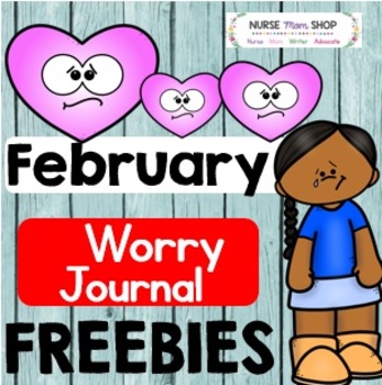 FREEBIE: February Worry Journal by Nurse Mom Shop | TPT