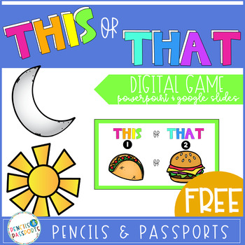 Preview of FREEBIE! Google Slides This or That Game {Google Classroom & Distance Learning}