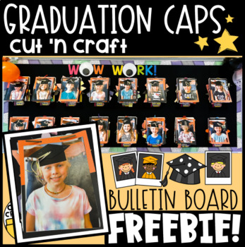 Preview of FREEBIE! Graduation Cap Photo Craft for Bulletin Boards!