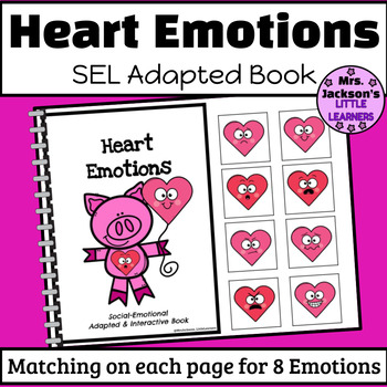 Preview of FREEBIE Heart Emotions Adapted Book | SEL Activity