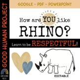 FREEBIE! How are YOU like Rhino? | Learn to be Respectful | Editable