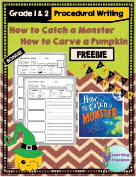 Preview of FREEBIE How to Catch a Monster AND How to Carve a Pumpkin Procedural Writing