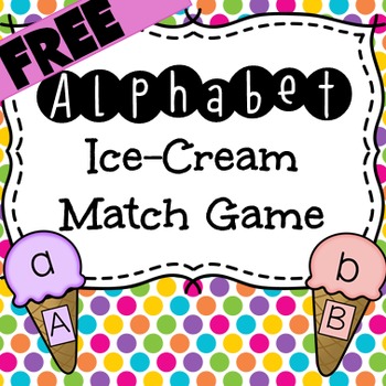 Preview of FREEBIE Ice-Cream Lower and Upper Case Letter Match Game