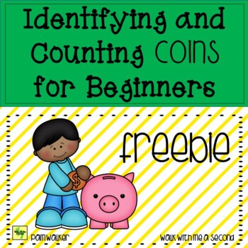 Preview of FREEBIE Identifying and Counting Coins for Beginners