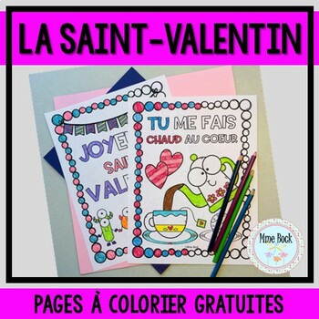 Preview of FREEBIE - La Saint-Valentin pages à colorier (et cartes)
