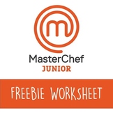 FREEBIE- Master Chef Jr. Worksheet and Video Link