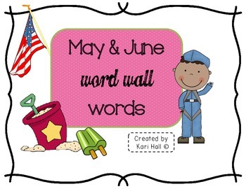 Preview of FREEBIE May and June Word Wall Words