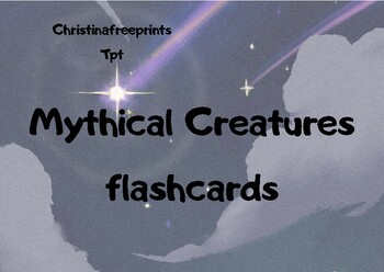 Preview of FREEBIE Mythical Creatures flashcards