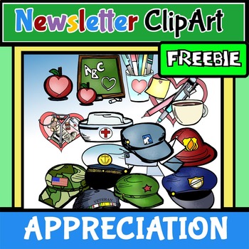Preview of FREEBIE! Newsletter Bulletin APPRECIATION ClipArt! Teachers, Admin, Vets + More!