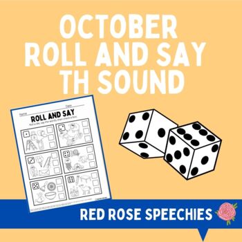 Preview of FREEBIE October Roll and Say TH Sound- Fall Articulation