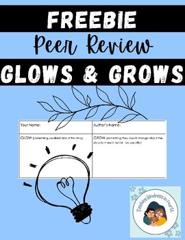 Preview of FREEBIE Peer Review Glows & Grows
