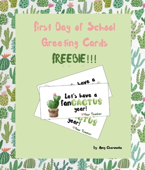 Preview of FREEBIE!!! Plant/Cactus/Succulent First Day of School Greeting Cards!