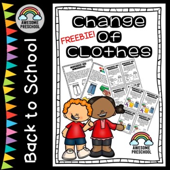 Preview of FREEBIE! Preschool Change of Clothes Letter/Notes