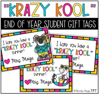 Preview of FREEBIE Printable "Krazy Kool" End of Year Student Gift Tags