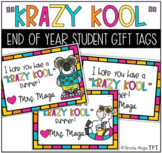 FREEBIE Printable "Krazy Kool" End of Year Student Gift Tags