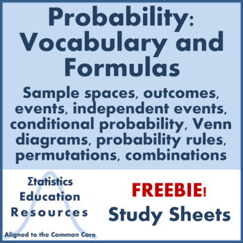 Preview of FREEBIE Probability Vocabulary and Formula Study Sheets (Common Core Aligned)