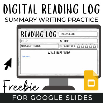 Preview of FREEBIE Reading Log & Summary Writing | Digital or Print | Google Slides
