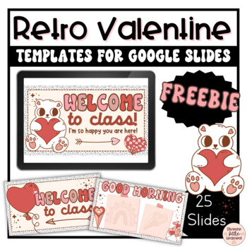Preview of FREEBIE Retro Valentine's Day Themed Templates for Google Slides