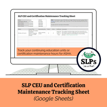 Preview of FREEBIE! SLP CEU & Certification Maintenance Tracking Sheet (Google Slides)