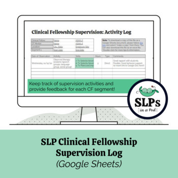 Preview of FREEBIE! SLP Clinical Fellowship Supervision Log (Google Sheets)